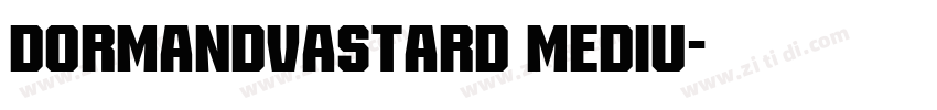 DormandVastard Mediu字体转换